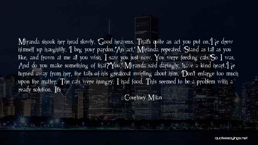 I Stand Corrected Quotes By Courtney Milan I Stand Corrected Quotes By Courtney Milan