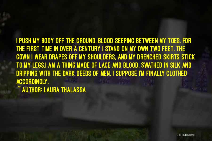 I Stand My Ground Quotes By Laura Thalassa