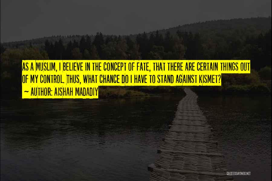 I Stand Out Quotes By Aishah Madadiy