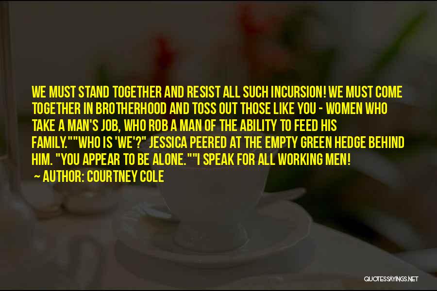 I Stand Out Quotes By Courtney Cole