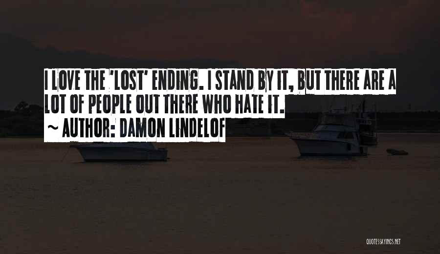 I Stand Out Quotes By Damon Lindelof