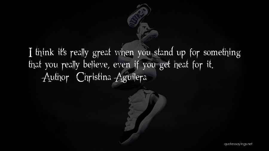 I Stand Quotes By Christina Aguilera