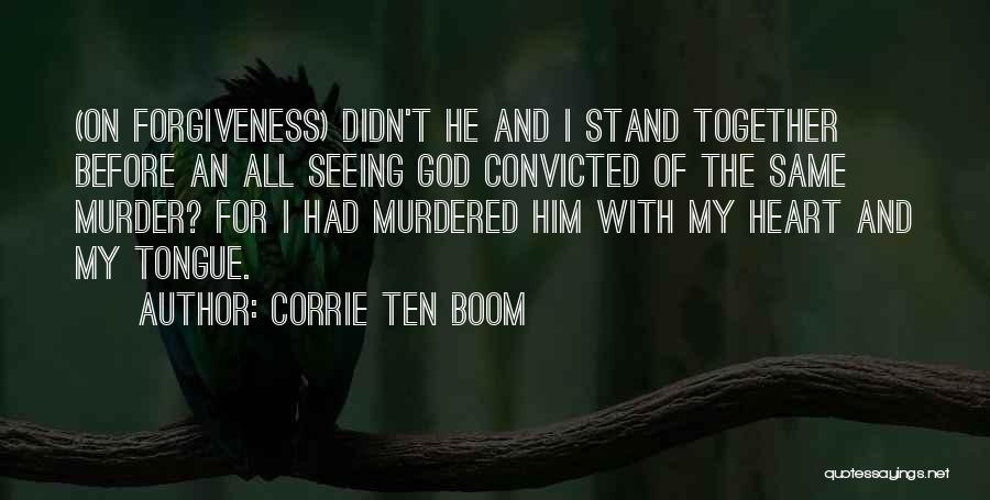 I Stand Quotes By Corrie Ten Boom