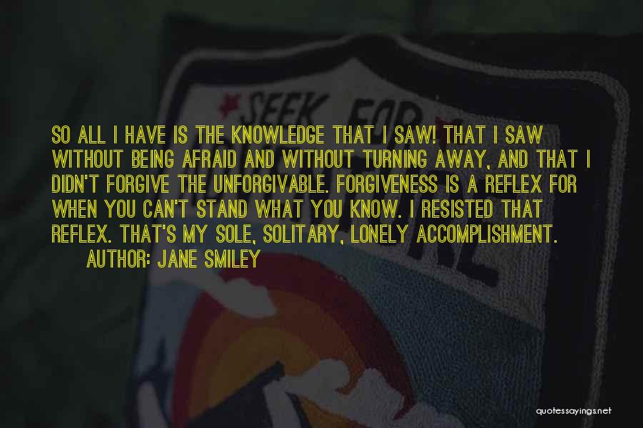 I Stand Quotes By Jane Smiley