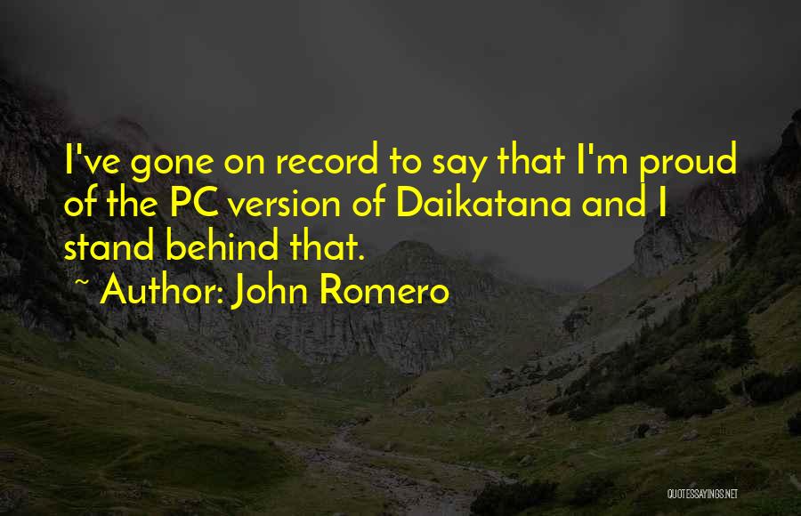 I Stand Quotes By John Romero