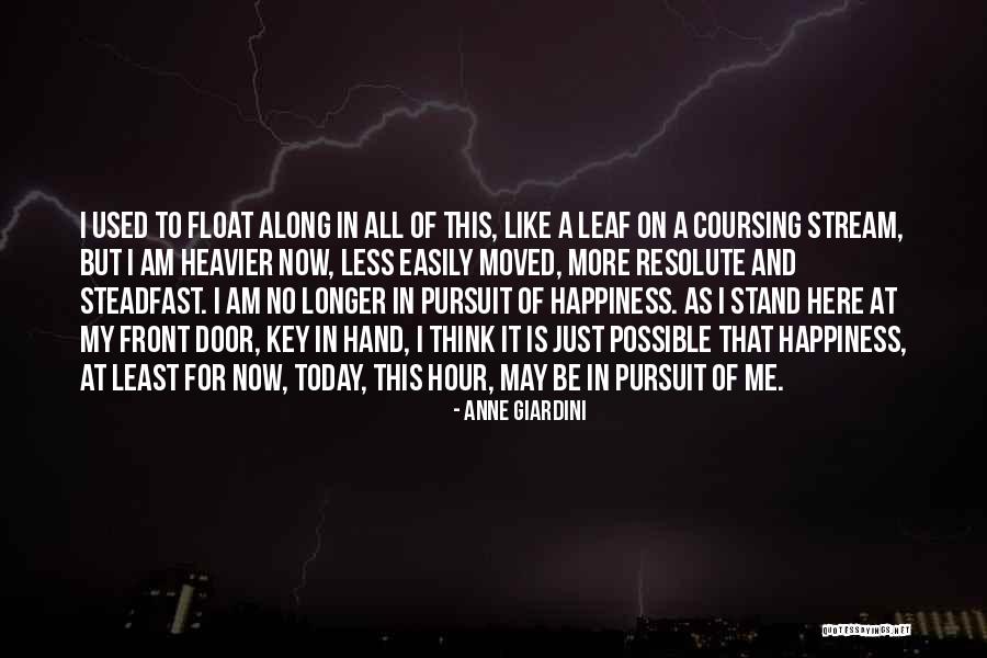 I Stand Resolute Quotes By Anne Giardini I Stand Resolute Quotes By Anne Giardini