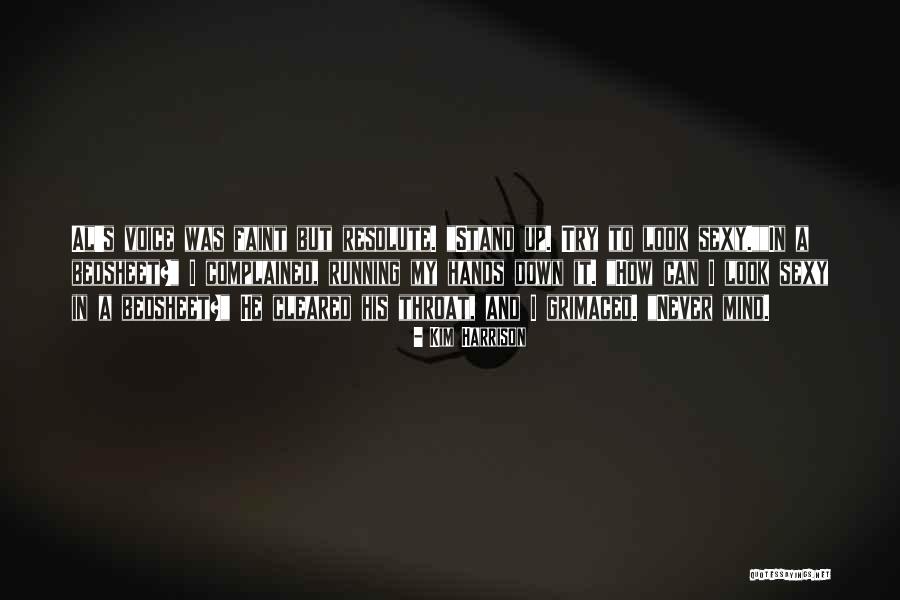 I Stand Resolute Quotes By Kim Harrison I Stand Resolute Quotes By Kim Harrison