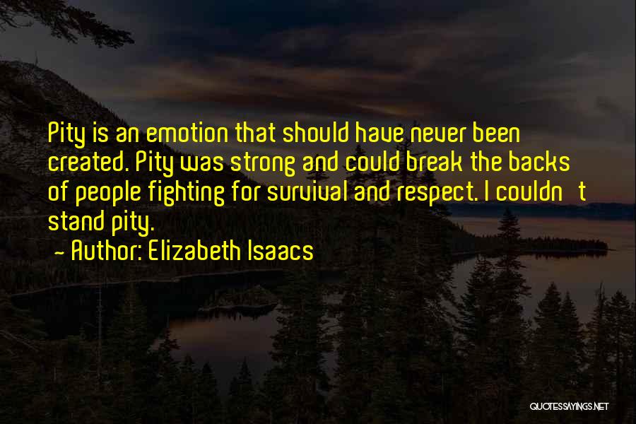 I Stand Strong Quotes By Elizabeth Isaacs