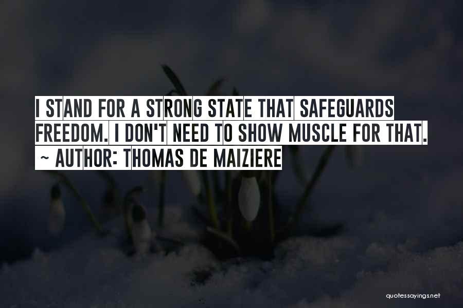 I Stand Strong Quotes By Thomas De Maiziere