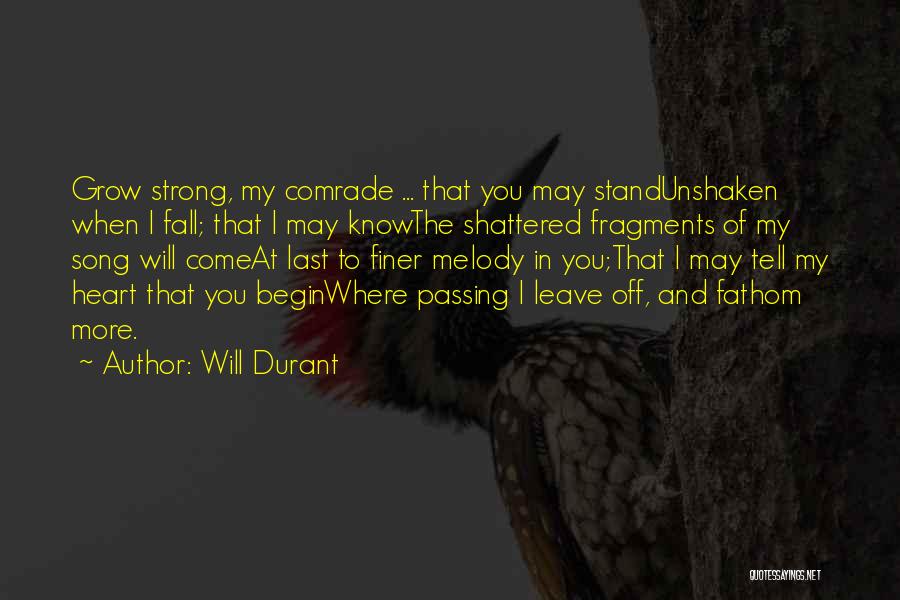 I Stand Strong Quotes By Will Durant