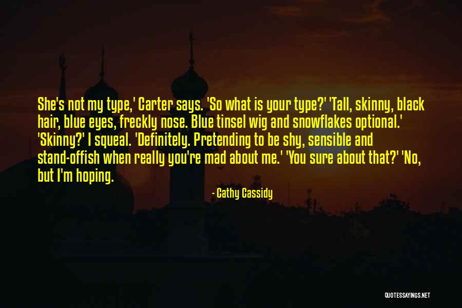 I Stand Tall Quotes By Cathy Cassidy