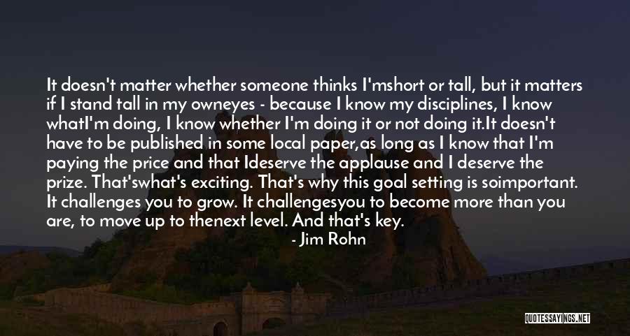 I Stand Tall Quotes By Jim Rohn I Stand Tall Quotes By Jim Rohn
