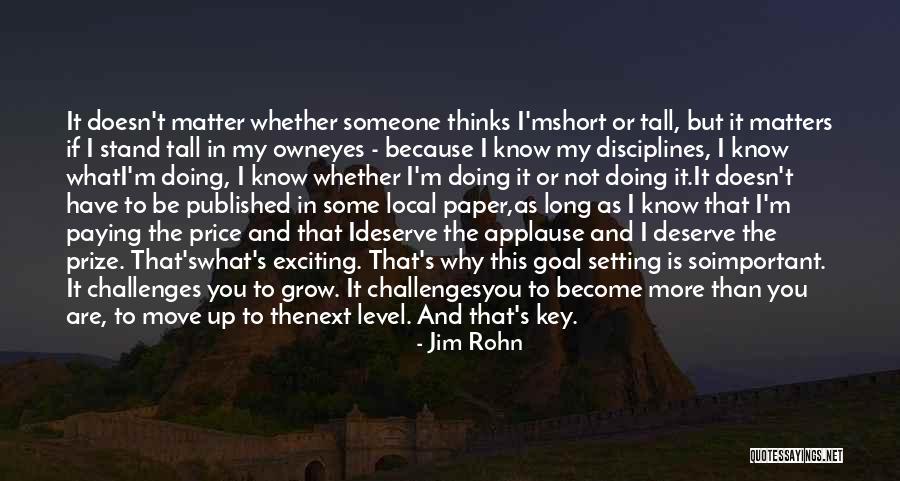 I Stand Tall Quotes By Jim Rohn