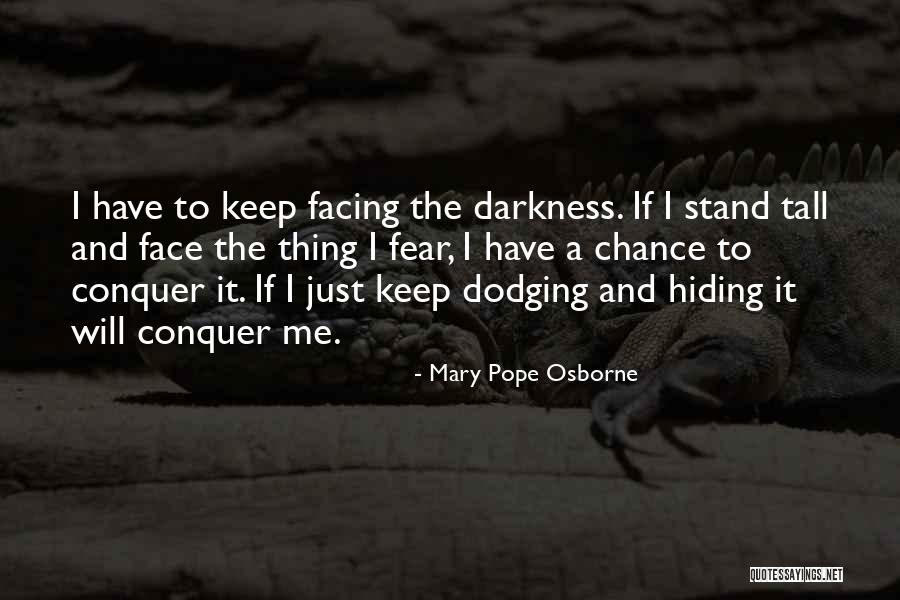 I Stand Tall Quotes By Mary Pope Osborne