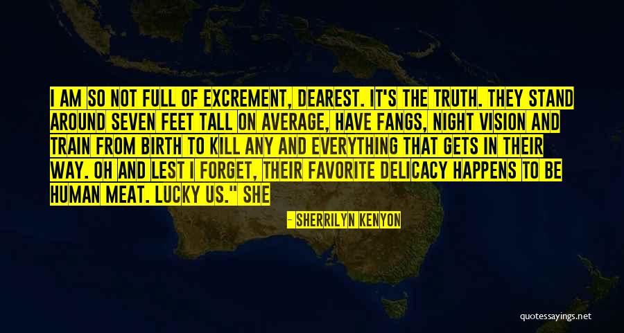 I Stand Tall Quotes By Sherrilyn Kenyon I Stand Tall Quotes By Sherrilyn Kenyon