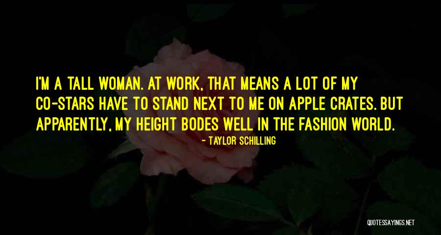 I Stand Tall Quotes By Taylor Schilling