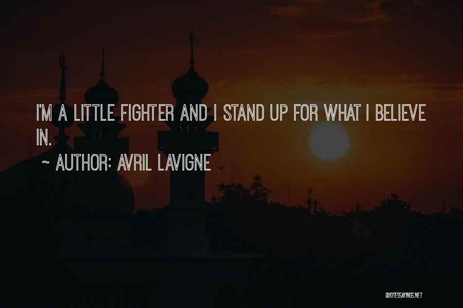 I Stand Up Quotes By Avril Lavigne