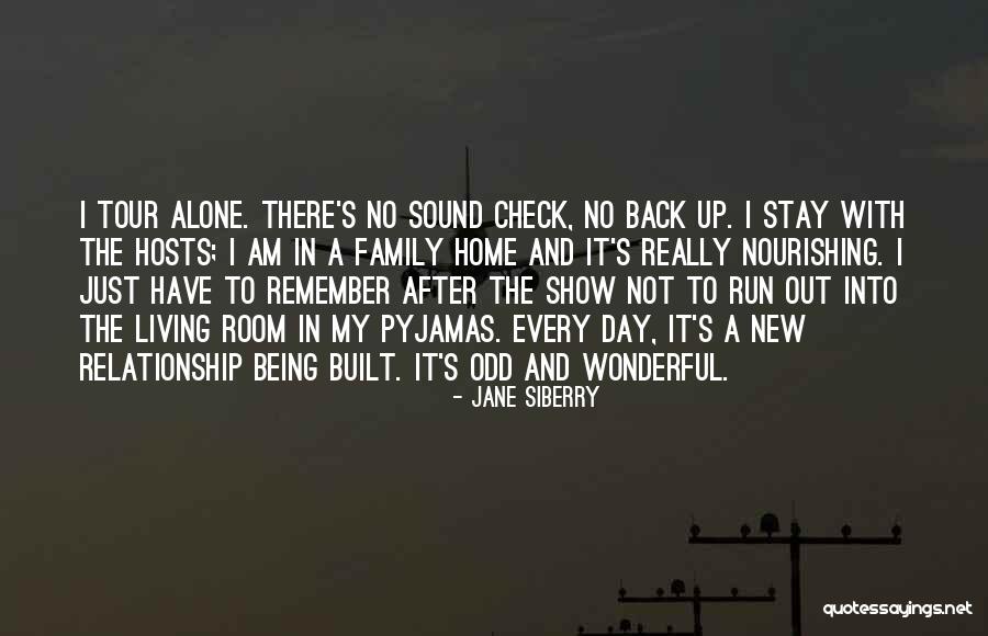 I Stay Alone Quotes By Jane Siberry I Stay Alone Quotes By Jane Siberry