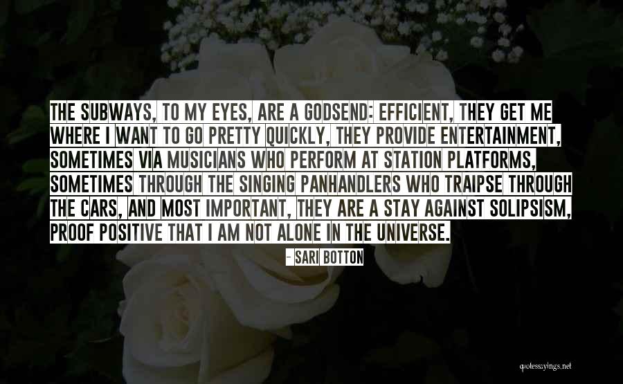 I Stay Alone Quotes By Sari Botton I Stay Alone Quotes By Sari Botton