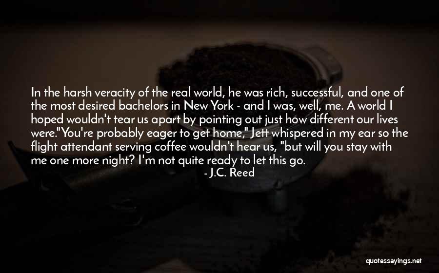 I Stay Ready Quotes By J.C. Reed