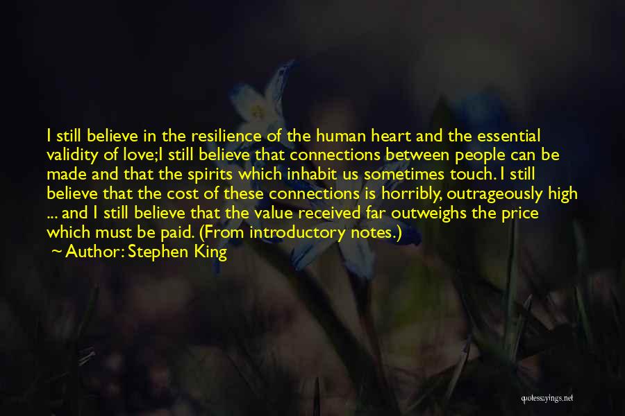 I Still Believe In Love Quotes By Stephen King