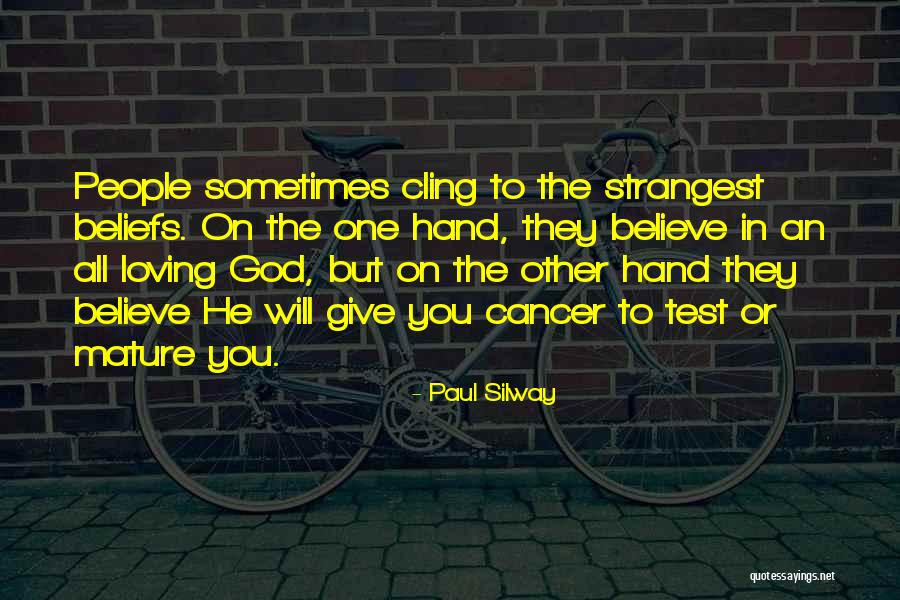 I Still Believe In Loving You Quotes By Paul Silway I Still Believe In Loving You Quotes By Paul Silway