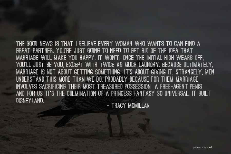 I Still Believe In Marriage Quotes By Tracy McMillan I Still Believe In Marriage Quotes By Tracy McMillan