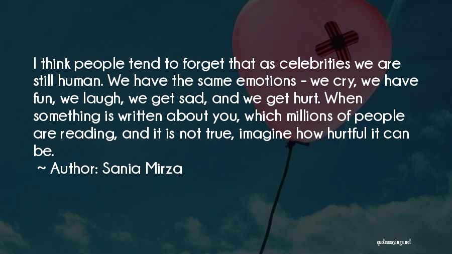 I Still Can't Forget You Quotes By Sania Mirza