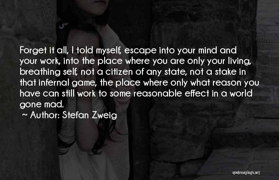 I Still Can't Forget You Quotes By Stefan Zweig