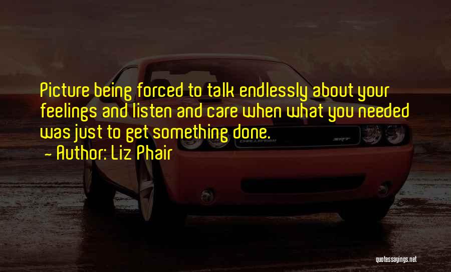 I Still Care Picture Quotes By Liz Phair I Still Care Picture Quotes By Liz Phair