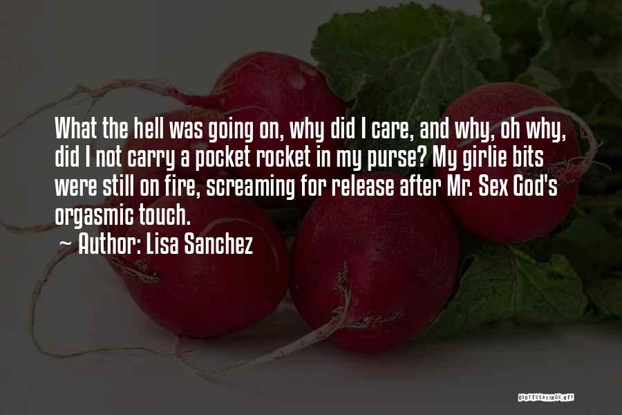 I Still Care Quotes By Lisa Sanchez