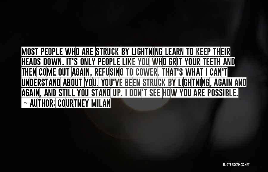 I Still Don't Like You Quotes By Courtney Milan