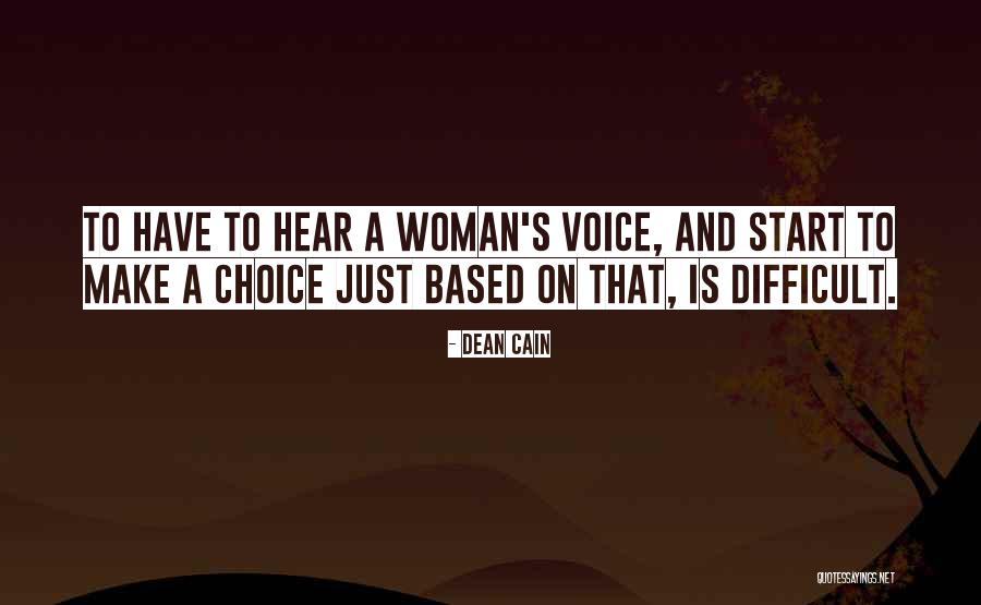 I Still Hear Your Voice Quotes By Dean Cain I Still Hear Your Voice Quotes By Dean Cain
