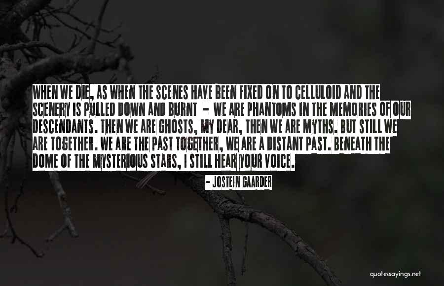 I Still Hear Your Voice Quotes By Jostein Gaarder I Still Hear Your Voice Quotes By Jostein Gaarder