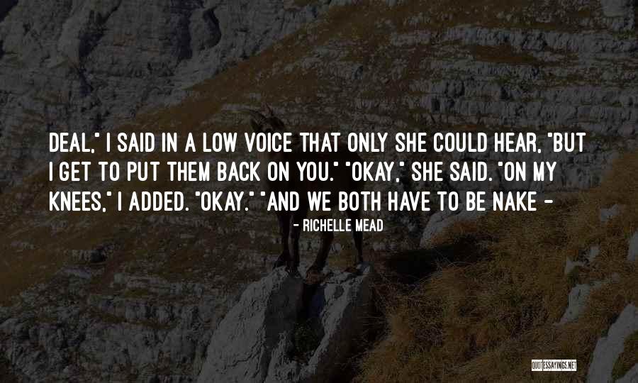 I Still Hear Your Voice Quotes By Richelle Mead I Still Hear Your Voice Quotes By Richelle Mead