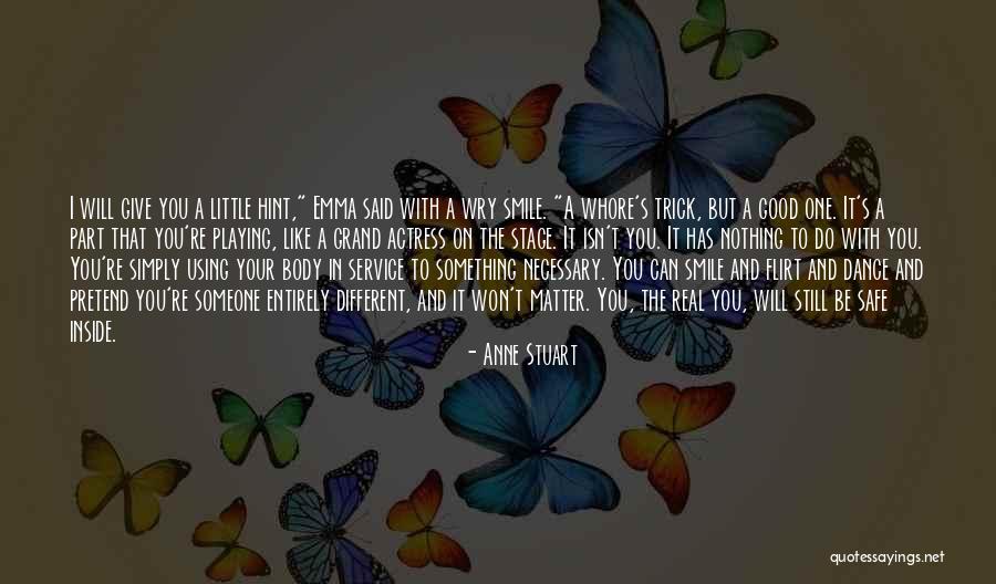 I Still Like You Quotes By Anne Stuart I Still Like You Quotes By Anne Stuart