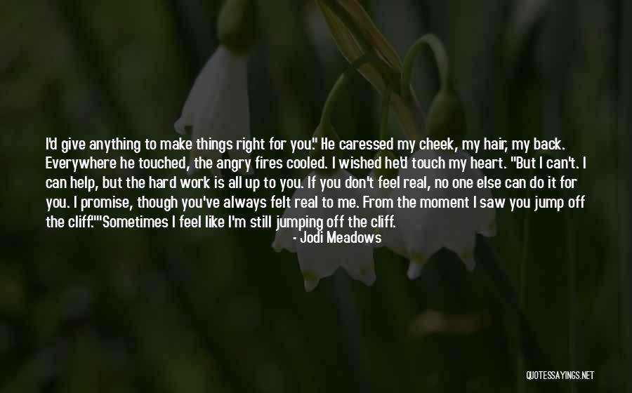 I Still Like You Quotes By Jodi Meadows I Still Like You Quotes By Jodi Meadows