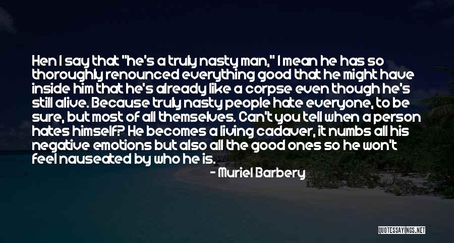 I Still Like You Quotes By Muriel Barbery I Still Like You Quotes By Muriel Barbery