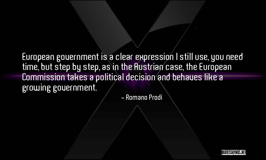I Still Like You Quotes By Romano Prodi I Still Like You Quotes By Romano Prodi