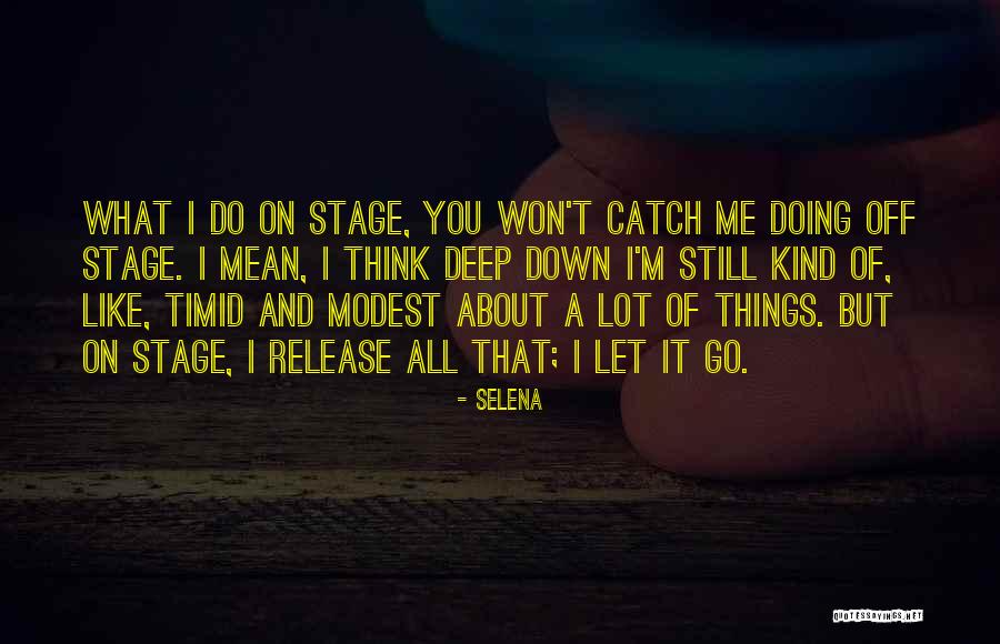 I Still Like You Quotes By Selena I Still Like You Quotes By Selena
