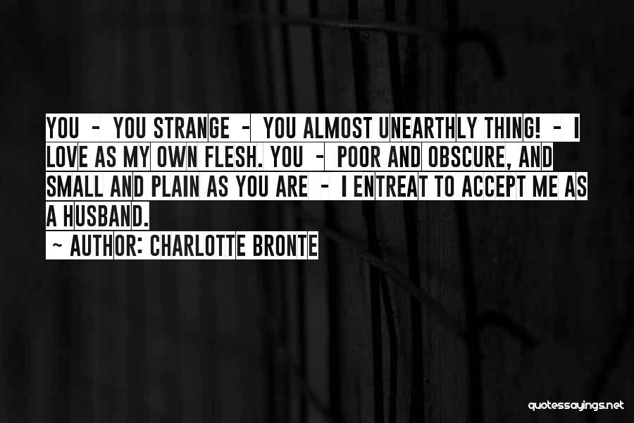 I Still Love My Ex Husband Quotes By Charlotte Bronte