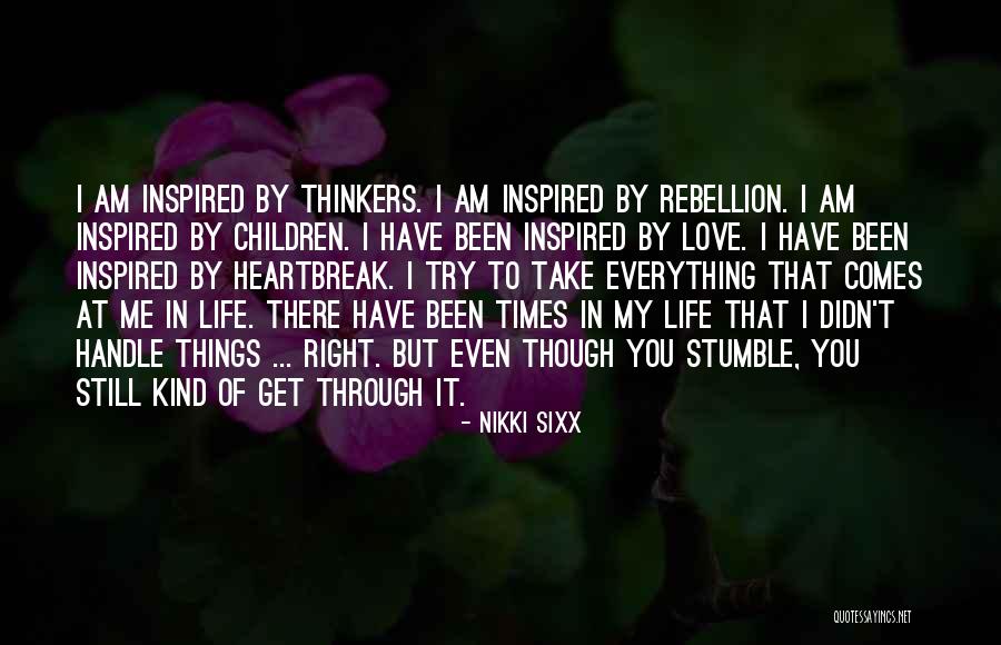 I Still Love You Even Though Quotes By Nikki Sixx