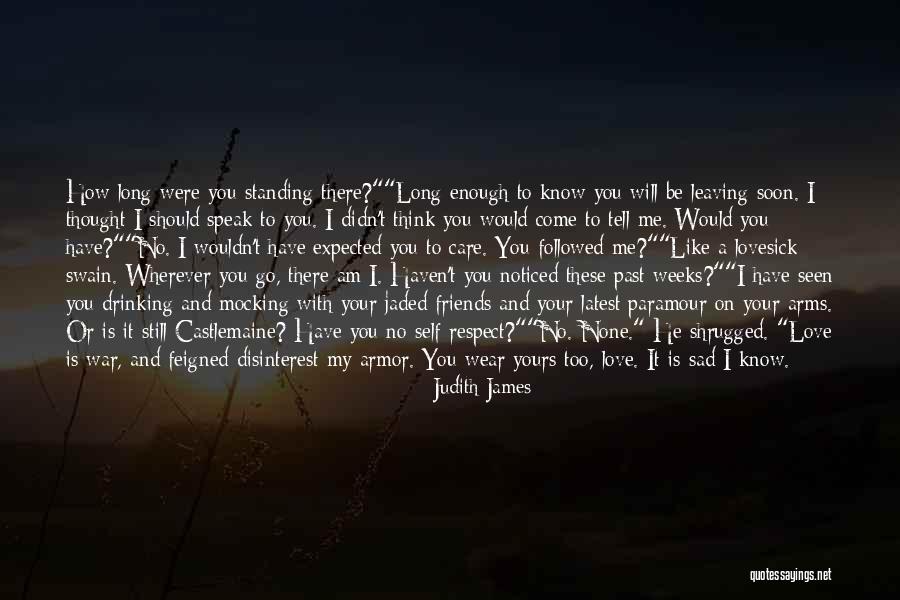 I Still Love You Long Quotes By Judith James