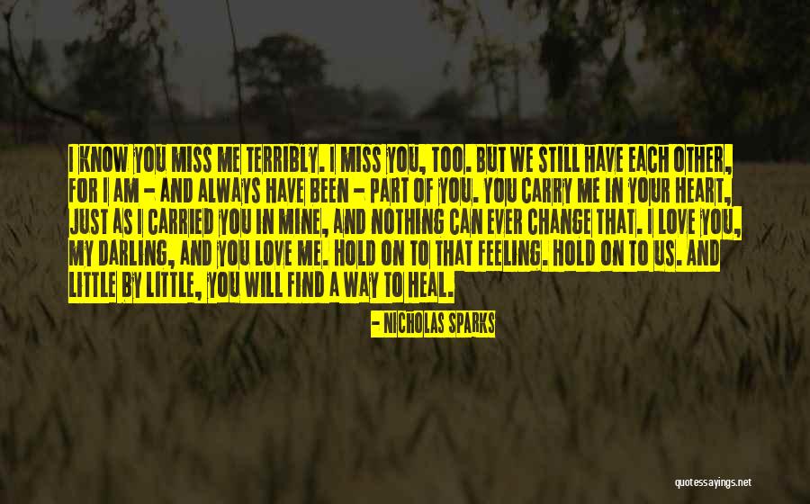 I Still Miss Us Quotes By Nicholas Sparks