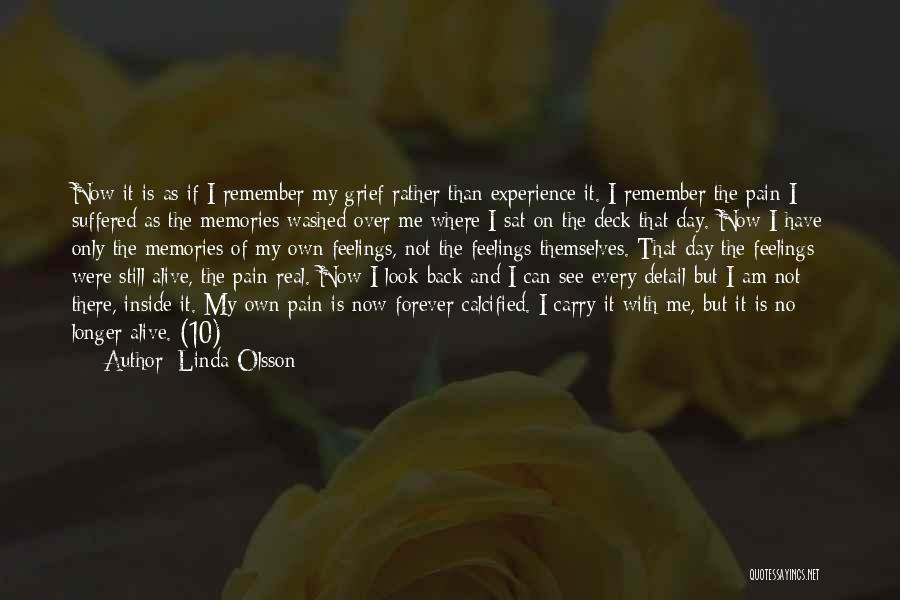 I Still Remember The Day Quotes By Linda Olsson