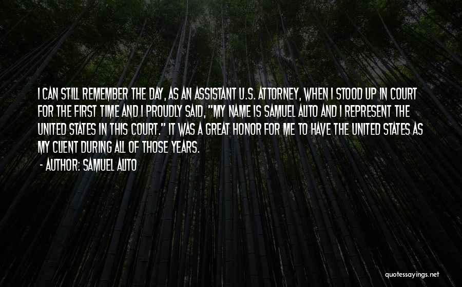 I Still Remember The Day Quotes By Samuel Alito