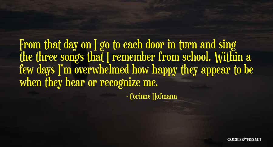 I Still Remember Those Days Quotes By Corinne Hofmann I Still Remember Those Days Quotes By Corinne Hofmann