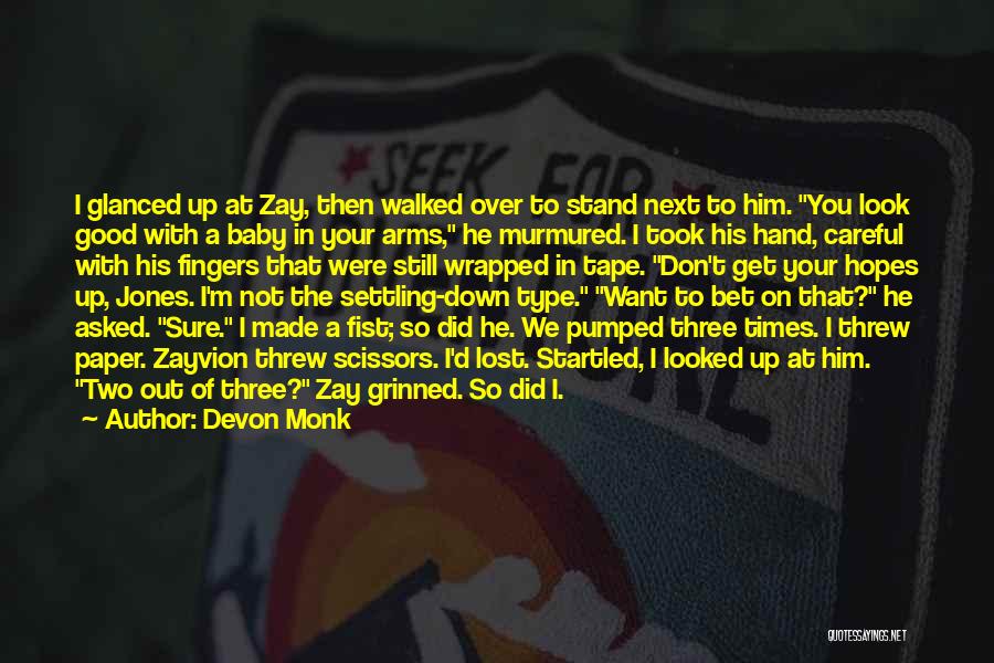 I Still Stand Quotes By Devon Monk