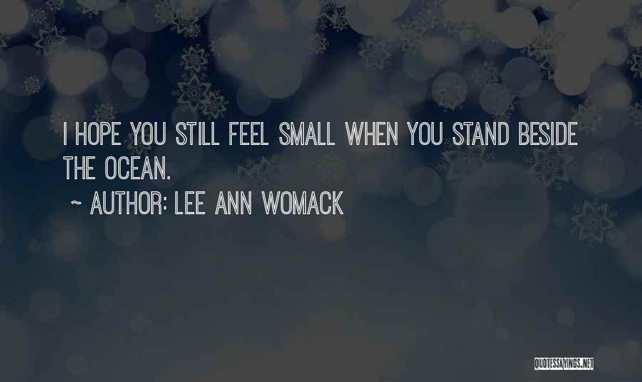 I Still Stand Quotes By Lee Ann Womack