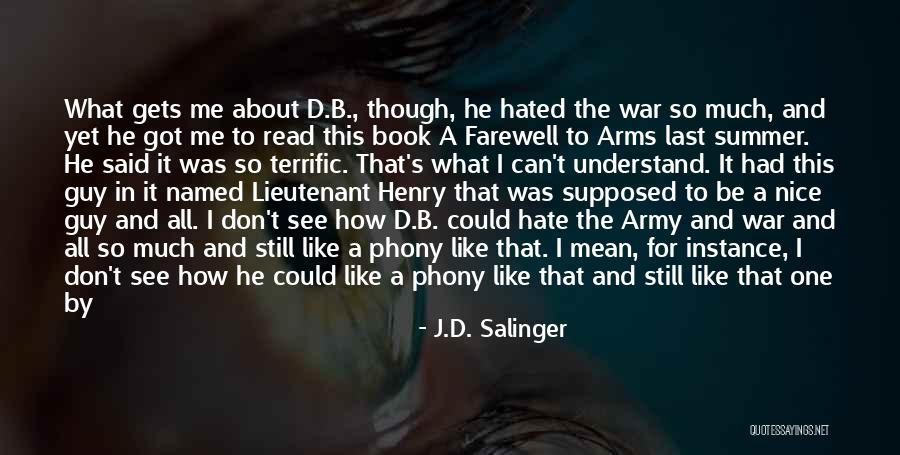 I Still Think About Him Quotes By J.D. Salinger